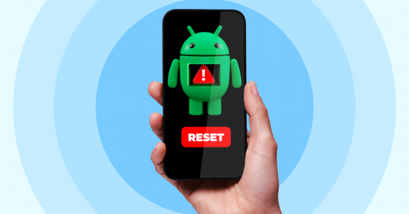 Why Factory Resetting Your Android Isn’t the Nightmare You Think